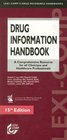 Drug Information Handbook A Comprehensive Resource for All Clinicians and Helathcare Professionals