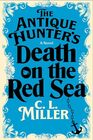The Antique Hunter's Death on the Red Sea: A Novel (2) (Antique Hunter's Series)