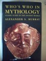 Who's Who in Mythology