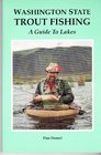 Washington State Trout Fishing A Guide to Lakes