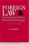 Foreign Law and Comparative Methodology A Subject and a Thesis