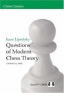Questions of Modern Chess Theory: A Soviet Classic