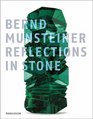 Bernd Munsteiner: Reflections in Stone