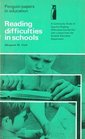 Reading difficulties in schools A community study of specific reading difficulties carried out with a grant from the Scottish Education Department