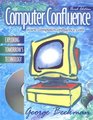 Computer Confluence Exploring Tomorrow's Technology