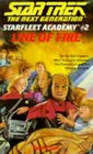 Star Trek - The Next Generation: Starfleet Academy 2 - Line of Fire (Star Trek - The Next Generation: Starfleet Academy)