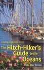 The Hitchhiker's Guide to the Oceans Crewing Around the World 4th Edition