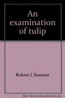 An examination of tulip The five points of Calvinism