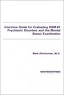 Interview Guide for Evaluating DsmIV Psychiatric Disorders and the Mental Status Examination