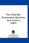 New York Bar Examination Questions And Answers