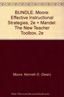 BUNDLE Moore Effective Instructional Strategies 2e  Mandel The New Teacher Toolbox 2e