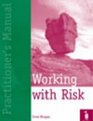 Working with Risk Practitioner's Manual