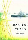 Bamboo Years