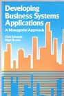 Developing Business Systems Applications a Managerial Approach