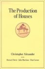 The Production of Houses