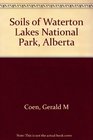 Soils of Waterton Lakes National Park Alberta