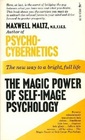 The Magic Power of SelfImage Psychology