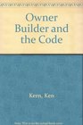 The OwnerBuilder and the Code The Politics of Building Your Home