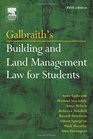 Galbraith's Building and Land Management Law for Students Fifth Edition