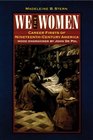 We the Women Career Firsts of NineteenthCentury America