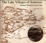 Lake Villages of Somerset