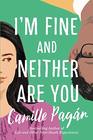 I'm Fine and Neither Are You: A Novel