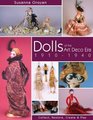 Dolls of the Art Deco Era 19101940 Collect Restore Create and Play