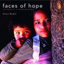 Faces of Hope Children of a Changing World