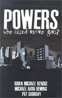 Powers Who Killed Retro Girl