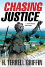 Chasing Justice A Matt Royal Mystery