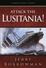 Attack the Lusitania