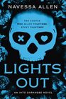 Lights Out: An Into Darkness Novel (Into Darkness Series)