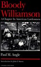 Bloody Williamson A Chapter in American Lawlessness