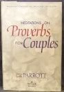 Meditations on Proverbs for Couples