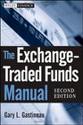 The ExchangeTraded Funds Manual