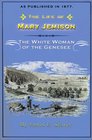 The Life of Mary Jemison The White Woman of the Genesee