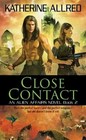 Close Contact (Alien Affairs, Bk 2)