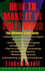 How to Make it in Hollywood  Second Edition