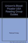Unicorn's Blood Picador USA Reading Group Guides