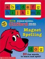 Clifford the Big Red Dog Magnet Spelling (Clifford the Big Red Dog (Board))