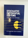 Stochastic Differential Systems Analysis and Filtering