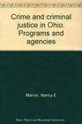 Crime and Criminal Justice in Ohio Programs and Agencies