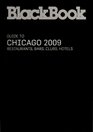 BlackBook Guide to Chicago 2009