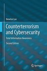 Counterterrorism and Cybersecurity Total Information Awareness