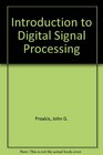 Introduction to Digital Signal Processing