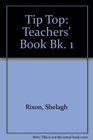 Tip Top Teachers' Book Bk 1