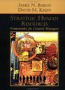 Strategic Human Resources Frameworks for General Managers