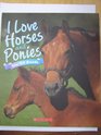 I Love Horses and Ponies Over 50 Breeds