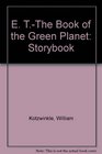 E T The Book of the Green Planet