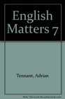 English Matters 7